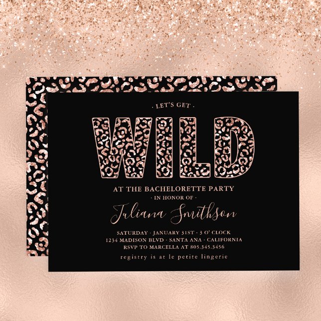 Let's Get Wild Rose Gold Leopard Bachelorette Invi Invitation (Creator Uploaded)