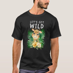 Let's Get Wild Zoo Animals Safari Party At The Zoo T-Shirt