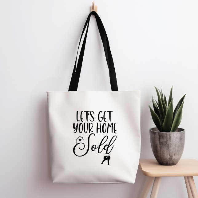 Let's Get Your Home Sold Tote Bag (Creator Uploaded)
