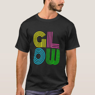 Let's Glow Crazy Glow Party 80s Retro Costume Part T-Shirt