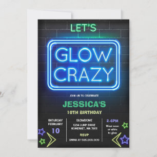 Let's Glow Crazy Neon Birthday Party Invitation