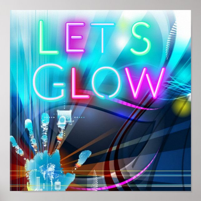 Let's GLOW Neon Psychedelia Festival Party Rave Poster (Front)