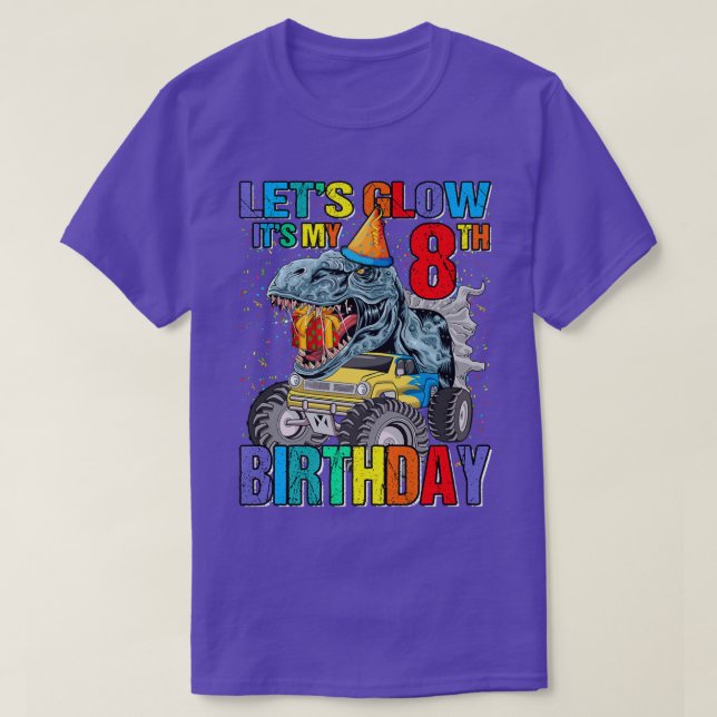 Let's Glow Party It's My 8th Birthday Monster Truc T-Shirt (Design Front)