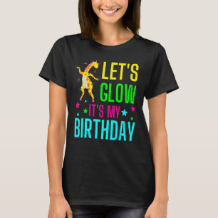 Let's Glow Party It's My Birthday Party Squad Grou T-Shirt