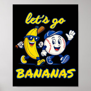 Lets Go Banana Cute Funny Kids Men Women Poster