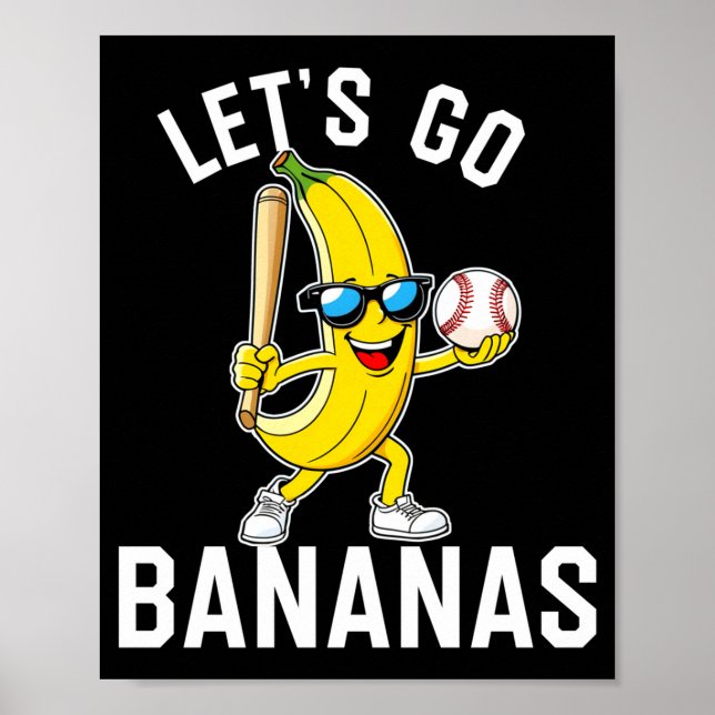 Let's go banana long sleeve  poster (Front)