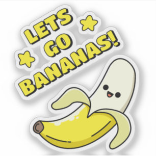 Lets Go Bananas!