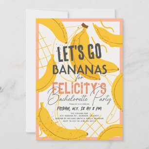 Let's Go Bananas Yellow & Pink Bachelorette Party Invitation
