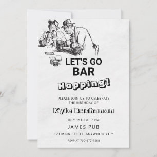 Let's Go Bar Hopping Birthday Party Invitation