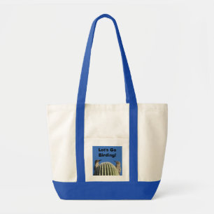 Let's go birding! Gila Woodpecker Bag