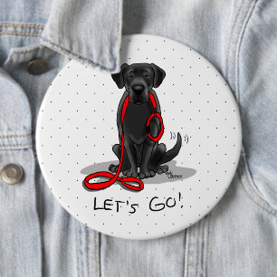 Let's Go! Black Lab Labrador Retriever Cute 6 Cm Round Badge