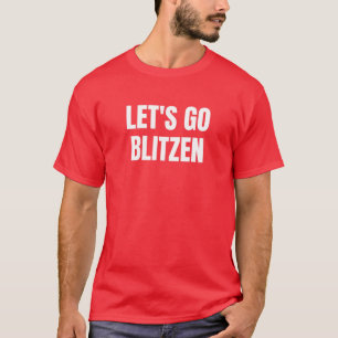 Let's Go Blitzen My Favourite Christmas Blitzen No T-Shirt