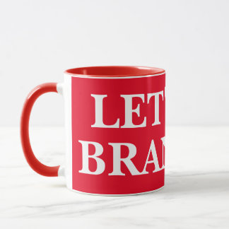 LET'S GO BRANDON 11oz red & white mug 