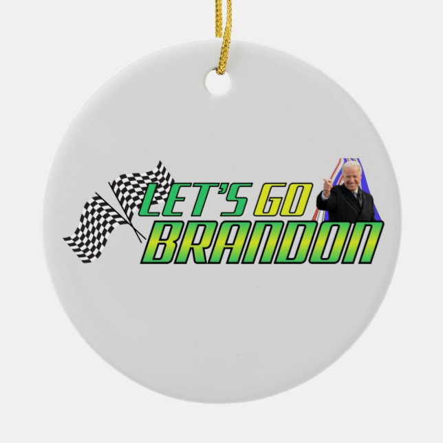 Let's Go Brandon  Ceramic Ornament (Front)