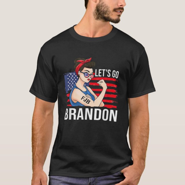 Let's Go Brandon Conservative Anti Liberal Messy B T-Shirt (Front)
