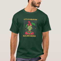Let's Go Brandon - Elf Joe Biden