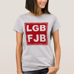 Let's Go Brandon! F**k Joe Biden LGB FJB T-Shirt