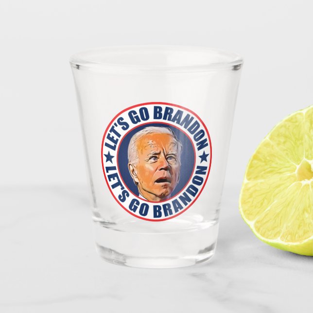 Let's Go Brandon fjb anti joe Biden trump 2024 Shot Glass (Front)