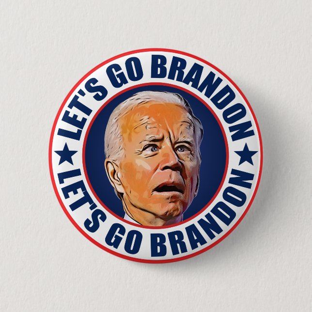 Let's Go Brandon fjb funny anti joe Biden  6 Cm Round Badge (Front)