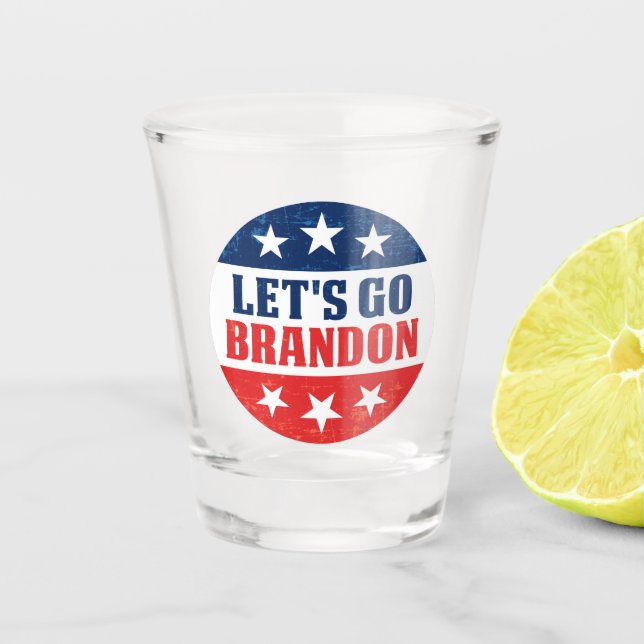 Let's Go Brandon fjb pro trump Shot Glass (Front)