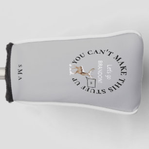 Let's Go Brandon Funny LOL Deer Mongoram Putter Golf Head Cover