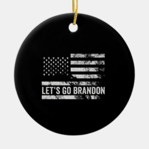 Let's go Brandon Funny Patriotic American Flag Ceramic Ornament