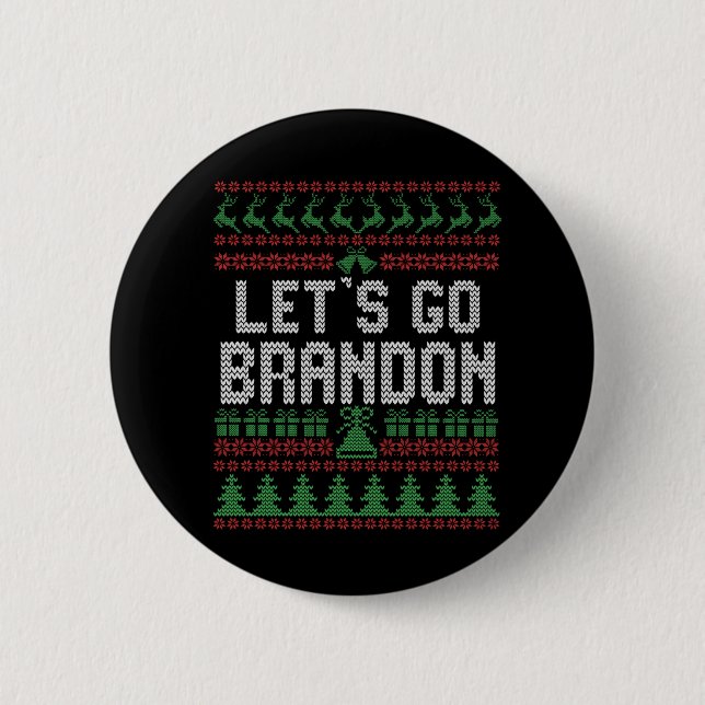 Let's Go Brandon Funny Ugly Christmas Sweater 6 Cm Round Badge (Front)