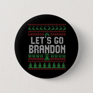Let's Go Brandon Funny Ugly Christmas Sweater 6 Cm Round Badge
