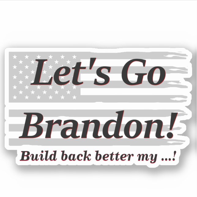 Lets Go Brandon Grey US Flag Build Back Better (Front)