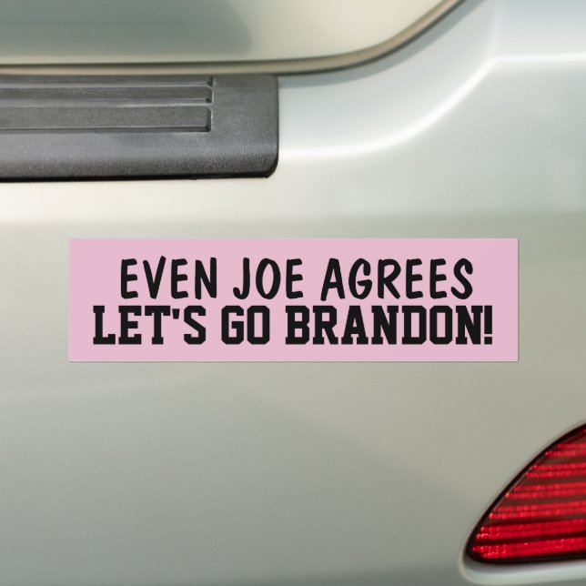 LET'S GO BRANDON! (JOE AGREES) BUMPER STICKERS (On Car)