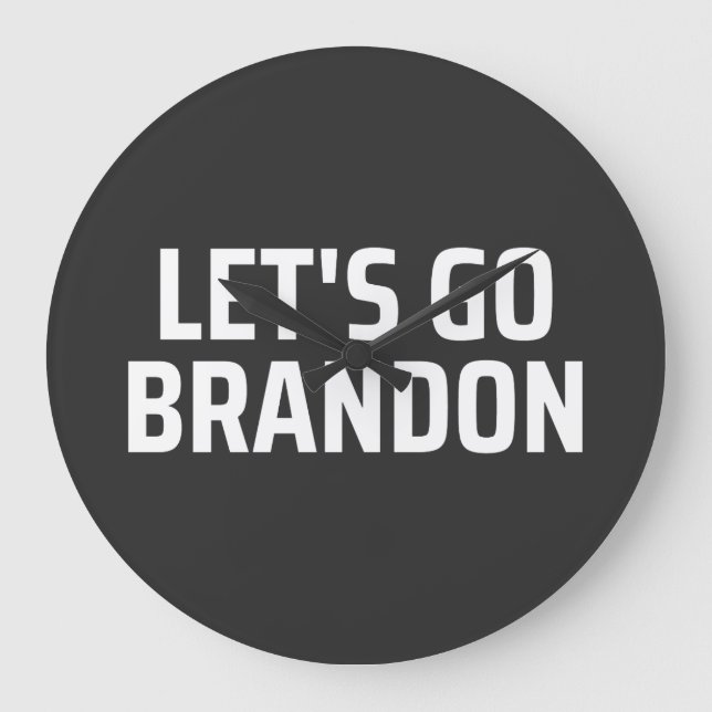 let's go brandon large clock (Front)