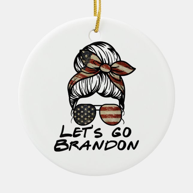 Let's Go Brandon, Lets Go Brandon  Ceramic Ornament (Front)