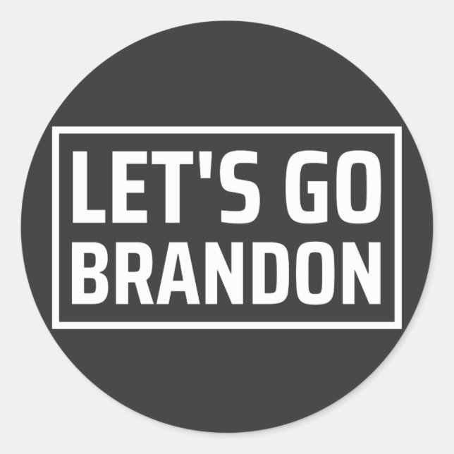lets go brandon lets go brandon classic round sticker (Front)