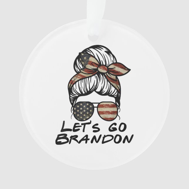 Let's Go Brandon, Lets Go Brandon  Ornament (Front)