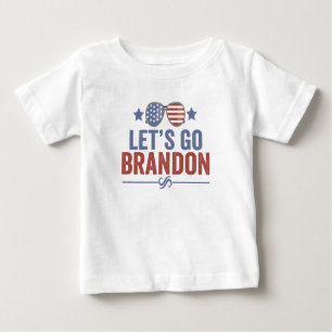 Let's go Brandon Patriotic American Sunglasses Baby T-Shirt