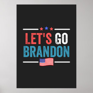 Let's Go Brandon Poster