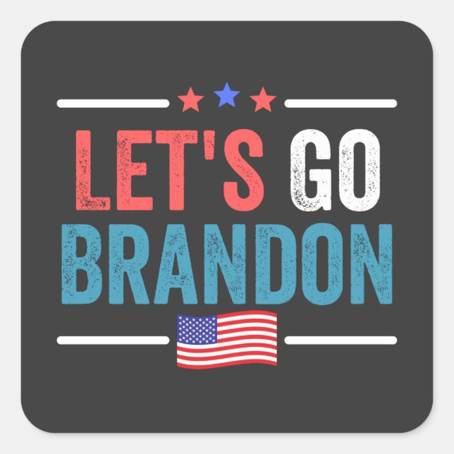Let's Go Brandon Square Sticker (Front)
