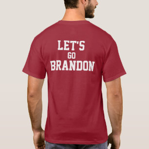 "Let's Go Brandon"  T-Shirt