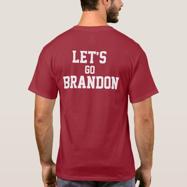 "Let's Go Brandon"  T-Shirt (Back)
