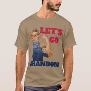 lets go brandon T-Shirt
