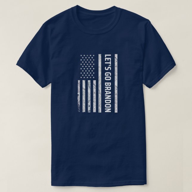 Let's Go Brandon T-Shirt (Design Front)