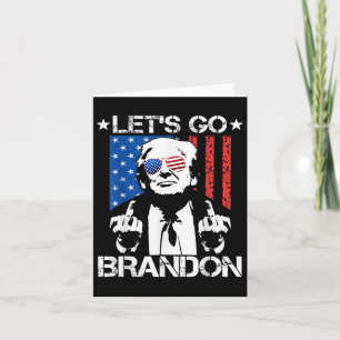 Lets Go Brandon Trump Middle Finger Flag Card
