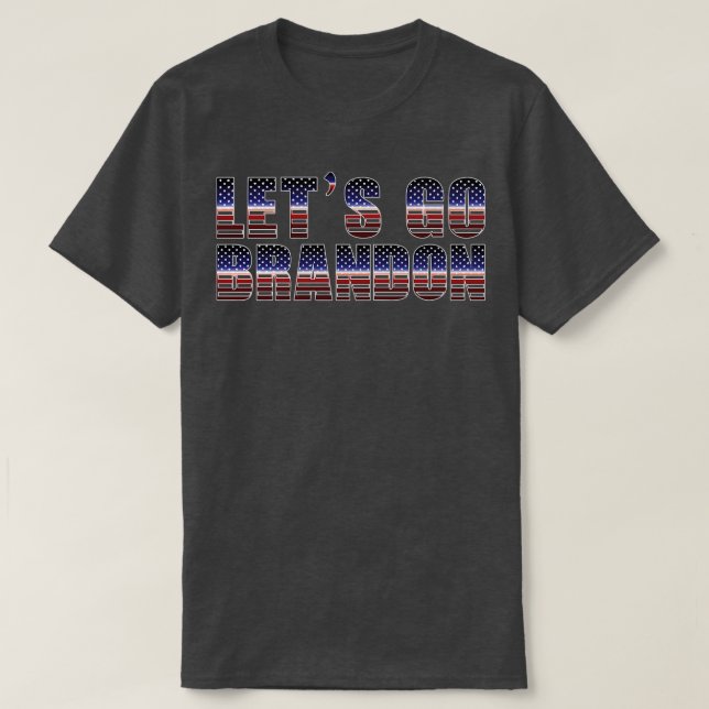 Lets Go Brandon Typography Meme T-Shirt (Design Front)
