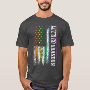 Let's Go Brandon USA American LGBT Rainbow Flag Pr T-Shirt