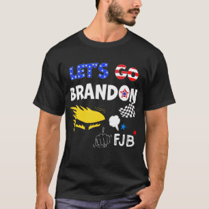 LETS GO BRANDON With TRUMP T-Shirt
