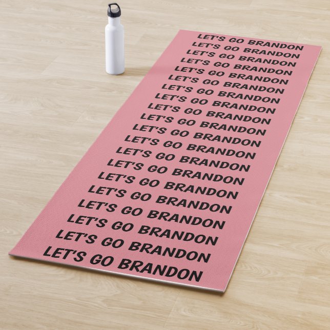 LETS' GO BRANDON YOGA MATS (In Situ)