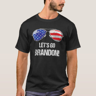 Let's Go Branson Brandon Sunglasses USA Flag T-Shirt