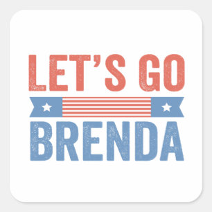 Let's Go Brenda American Election Square Sticker