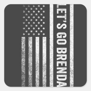 Let's Go Brenda American Flag Election Square Sticker