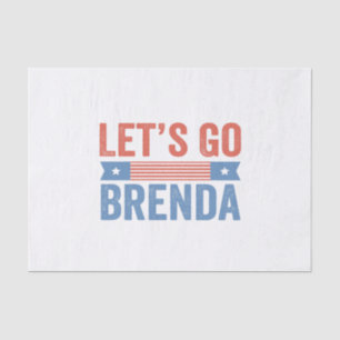 Let's go Brenda Kamala Election 2024  Tissue Paper